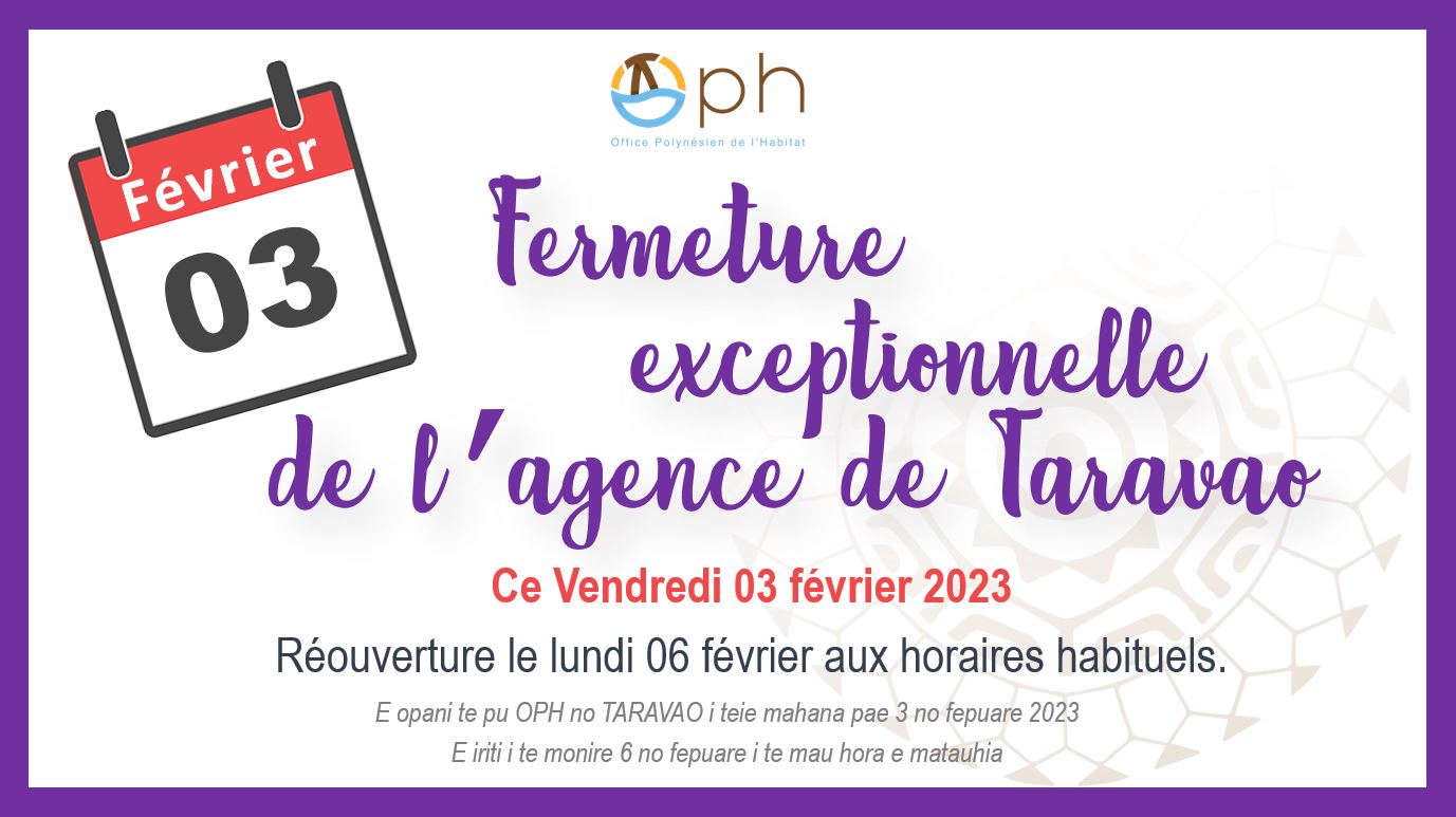 Fermeture exceptionnelle de l'agence de Taravao